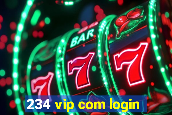 234 vip com login